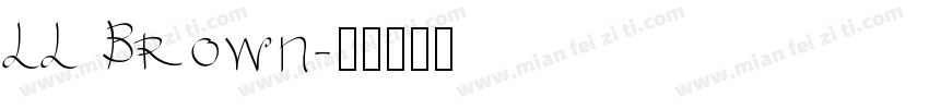 LL Brown字体转换